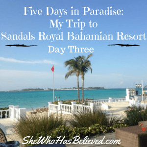 Five Days in Paradise: My Trip to Sandals Royal Bahamian Bahamas